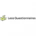 LessQuestionnaires